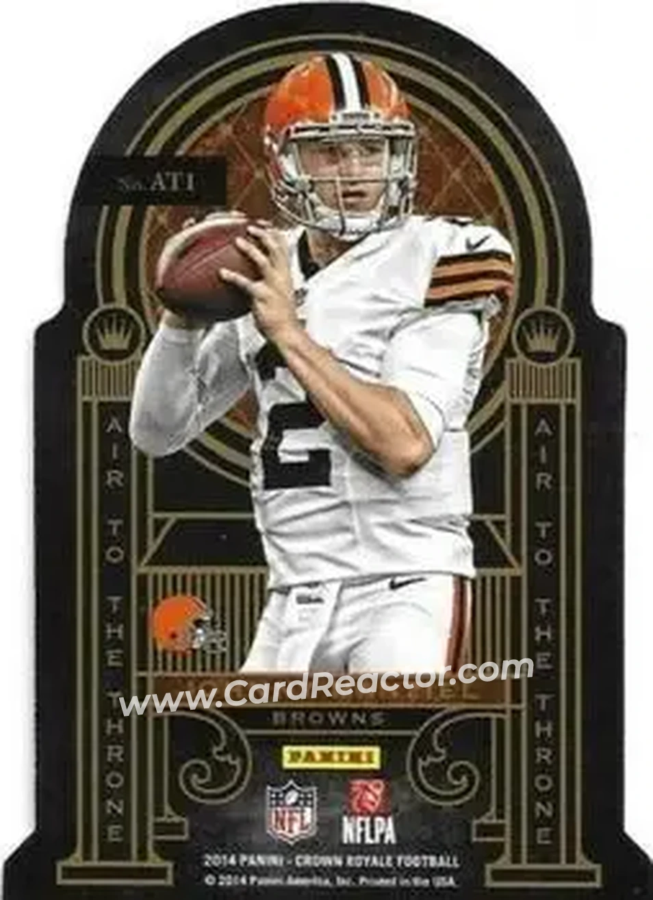 2014 Panini Crown Royale - Air to the Throne #AT1 - Peyton Manning - Johnny Manziel - Denver Broncos - Cleveland Browns - Back