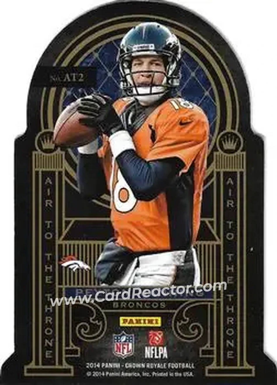 2014 Panini Crown Royale - Air to the Throne #AT2 - Johnny Manziel - Peyton Manning - Cleveland Browns - Denver Broncos - Back