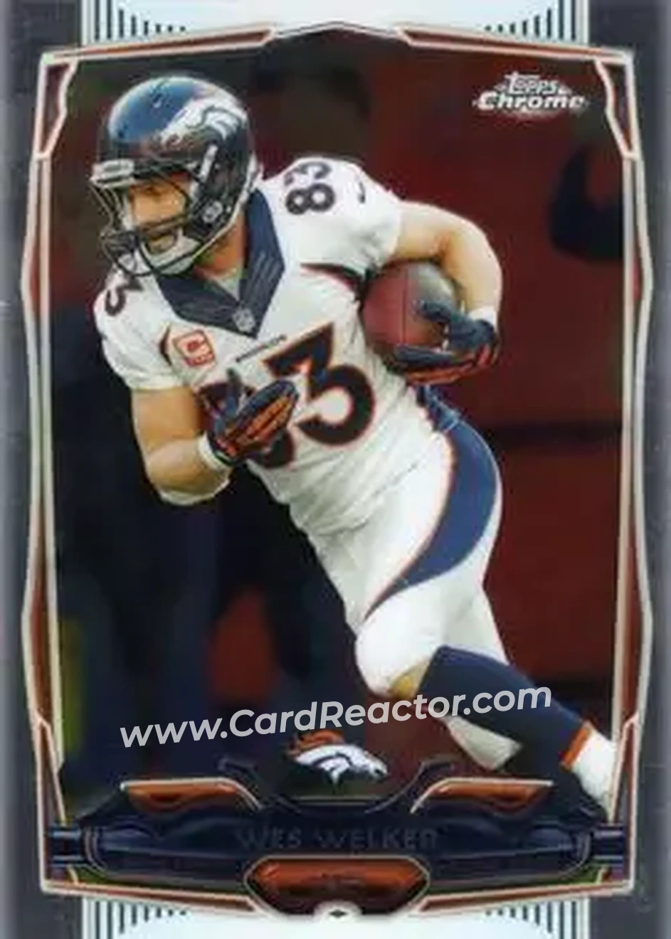 2014 Topps Chrome #26 - Wes Welker - Denver Broncos - Front