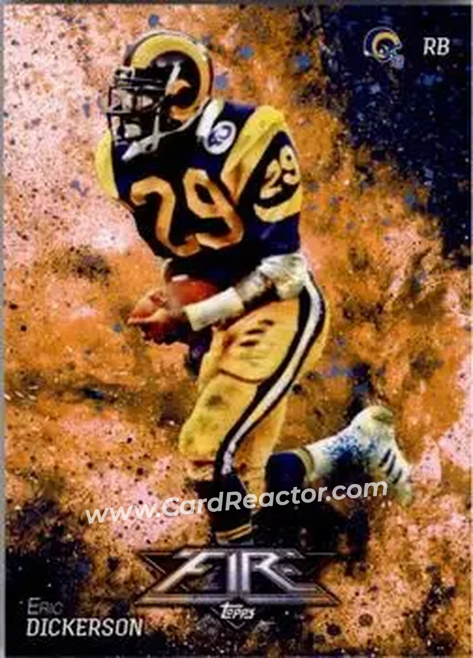 2014 Topps Fire #18 - Eric Dickerson - Los Angeles Rams - Front 2014 Topps Fire #18 - Eric Dickerson - Los Angeles Rams - Front