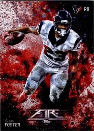 2014 Topps Fire #21 - Arian Foster - Houston Texans