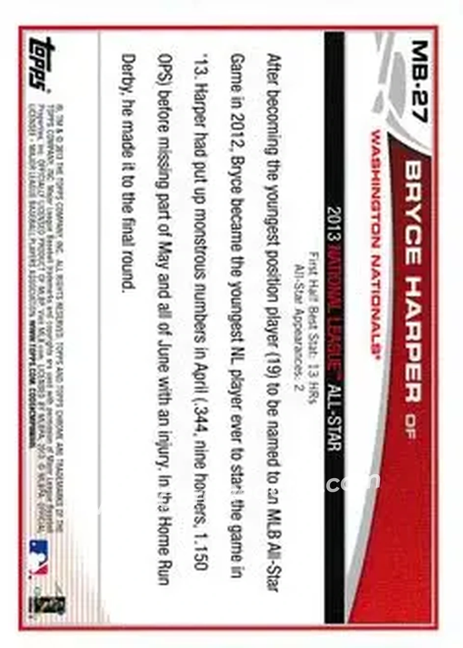 2013 Topps Chrome Update #MB-27 - Bryce Harper - Washington Nationals - Back 2013 Topps Chrome Update #MB-27 - Bryce Harper - Washington Nationals - Back
