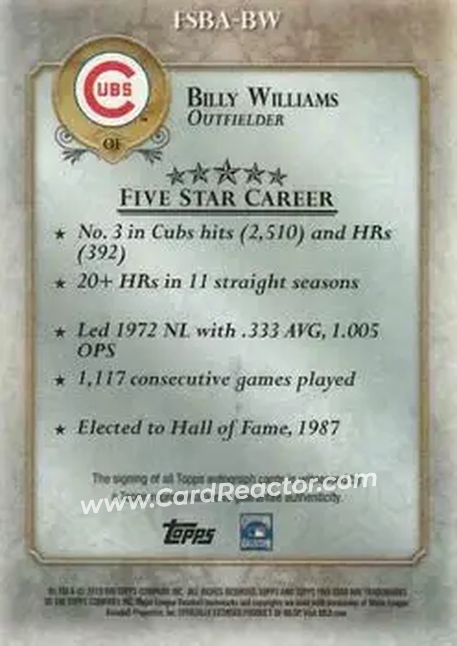2013 Topps Five Star - Autographs #FSBA-BW - Billy Williams - Chicago Cubs - Back