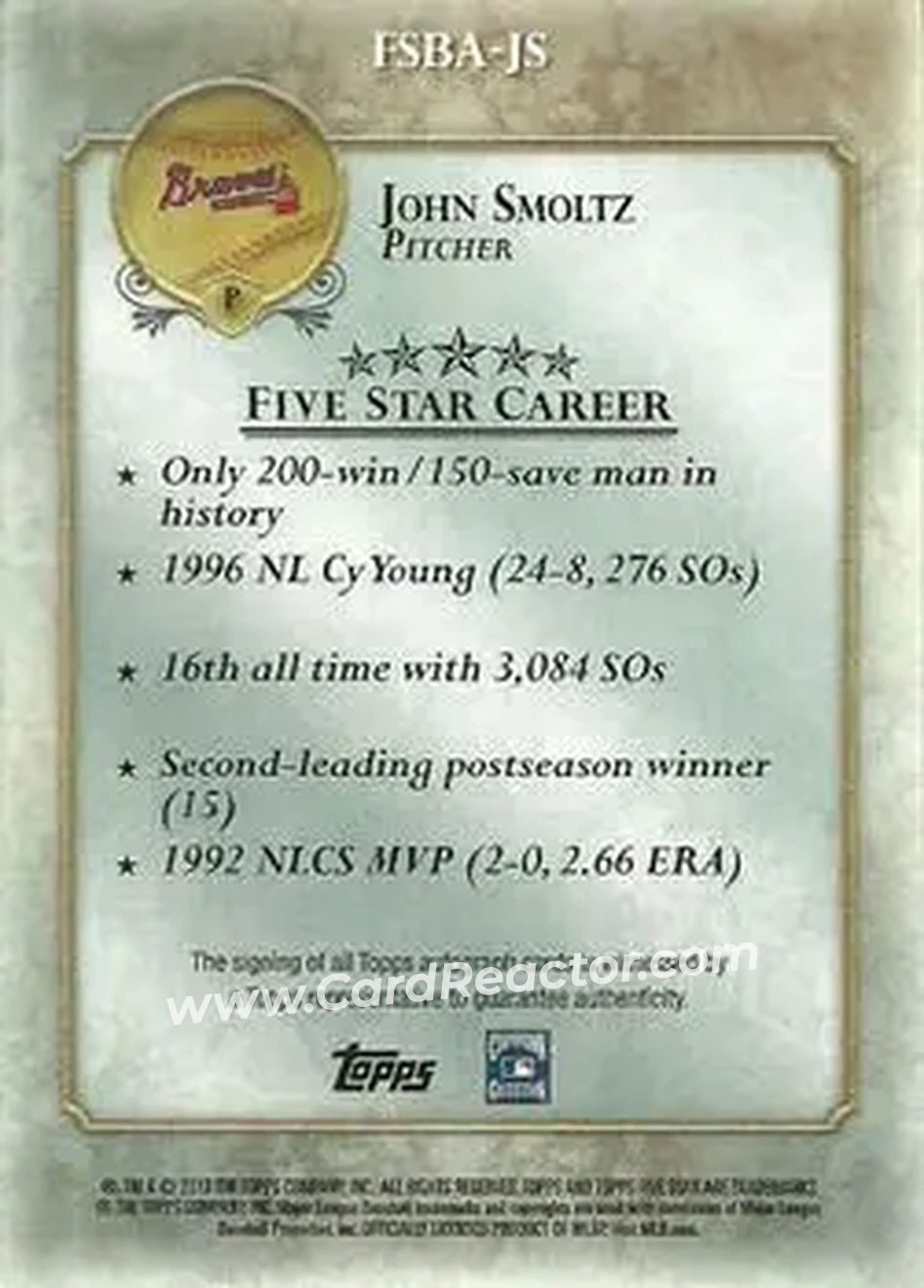 2013 Topps Five Star - Autographs #FSBA-JS - John Smoltz - Atlanta Braves - Back