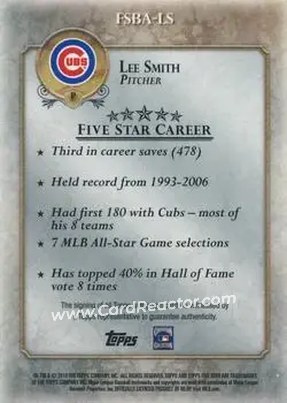 2013 Topps Five Star - Autographs #FSBA-LS - Lee Smith - Chicago Cubs - Back