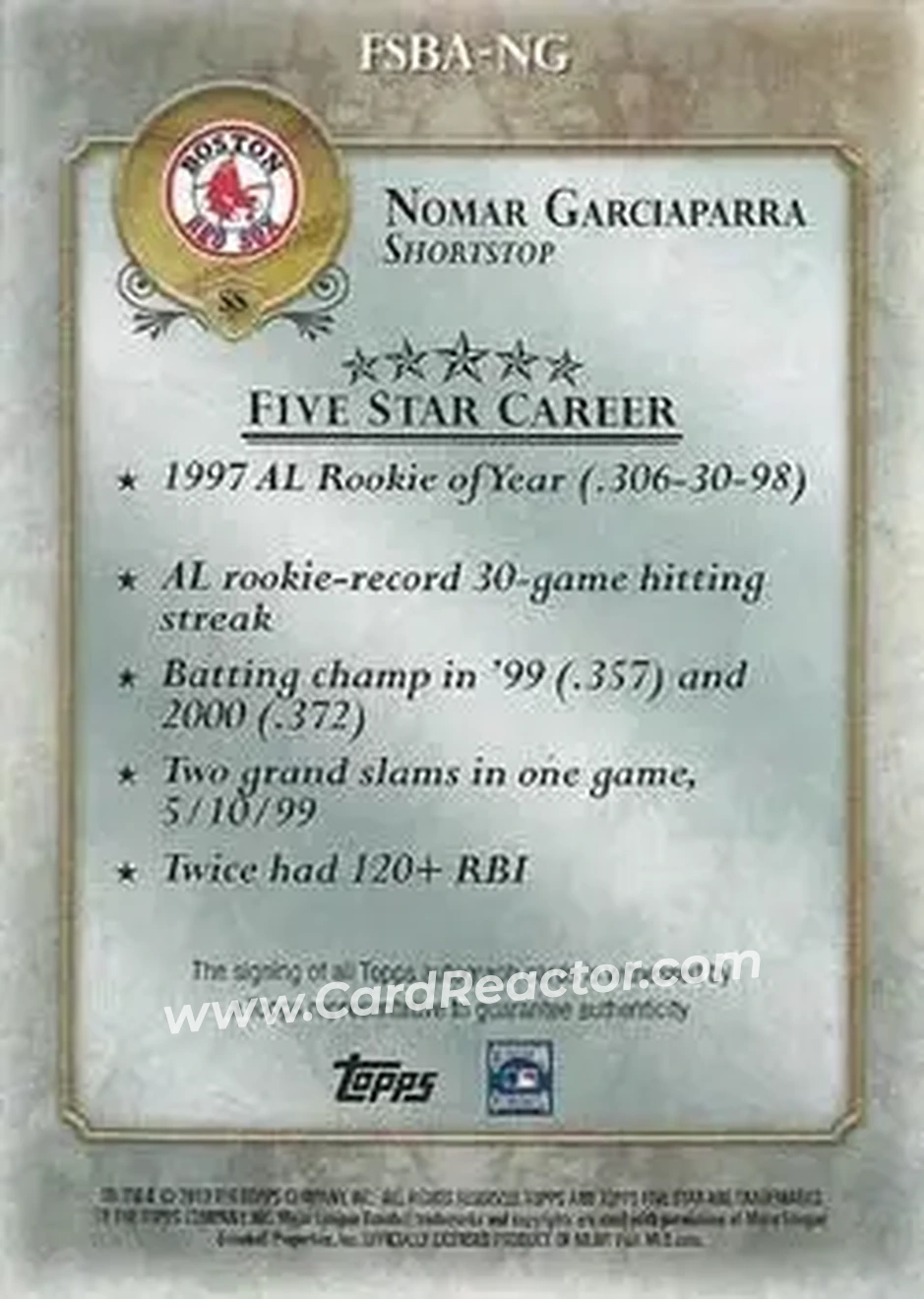 2013 Topps Five Star - Autographs #FSBA-NG - Nomar Garciaparra - Boston Red Sox - Back 2013 Topps Five Star - Autographs #FSBA-NG - Nomar Garciaparra - Boston Red Sox - Back