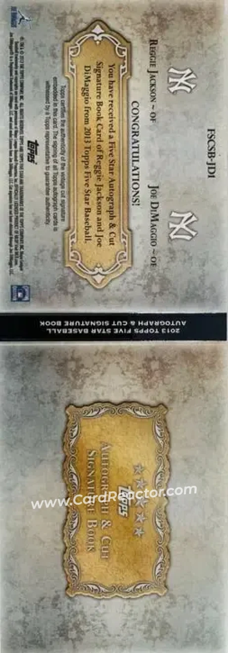 2013 Topps Five Star - Autograph Cut Signatures Books #FSCSB-JD1 - Reggie Jackson - Joe DiMaggio AU, SN1 - New York Yankees - New York Yankees - Back 2013 Topps Five Star - Autograph Cut Signatures Books #FSCSB-JD1 - Reggie Jackson - Joe DiMaggio AU, SN1 - New York Yankees - New York Yankees - Back