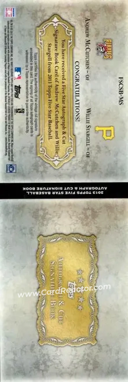 2013 Topps Five Star - Autograph Cut Signatures Books #FSCSB-MS - Willie Stargell - Andrew McCutchen AU, SN1 - Pittsburgh Pirates - Pittsburgh Pirates - Back 2013 Topps Five Star - Autograph Cut Signatures Books #FSCSB-MS - Willie Stargell - Andrew McCutchen AU, SN1 - Pittsburgh Pirates - Pittsburgh Pirates - Back