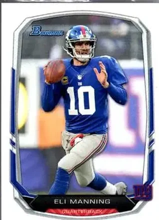 2013 Bowman #10 - Eli Manning - New York Giants
