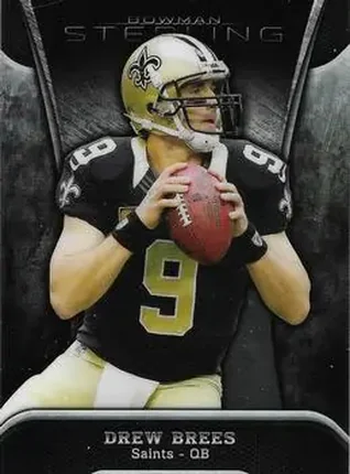 2013 Bowman Sterling #30 - Drew Brees - New Orleans Saints