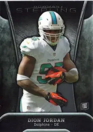 2013 Bowman Sterling #45 - Dion Jordan - Miami Dolphins