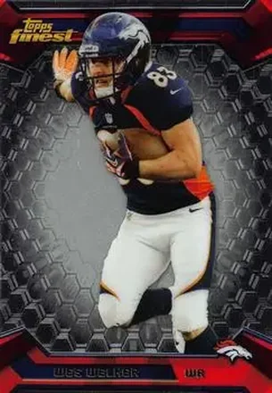 2013 Finest #6 - Wes Welker - Denver Broncos