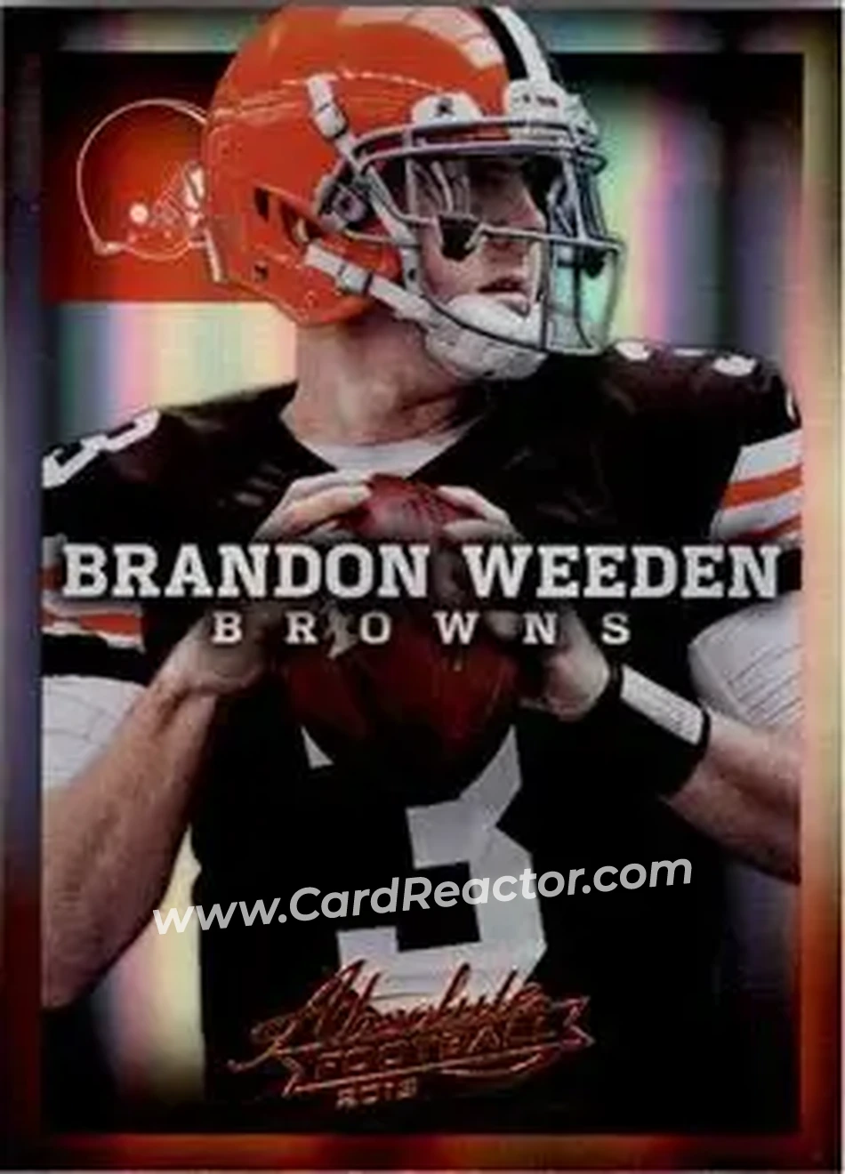 2013 Panini Absolute #24 - Brandon Weeden - Cleveland Browns - Front