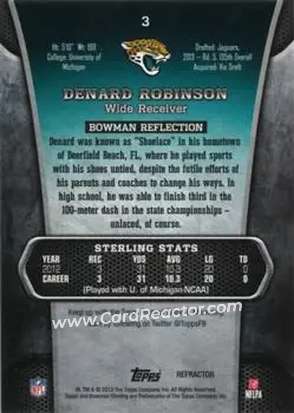 2013 Bowman Sterling - Black Refractors #3 - Denard "Shoelace" Robinson - Jacksonville Jaguars - Back 2013 Bowman Sterling - Black Refractors #3 - Denard "Shoelace" Robinson - Jacksonville Jaguars - Back