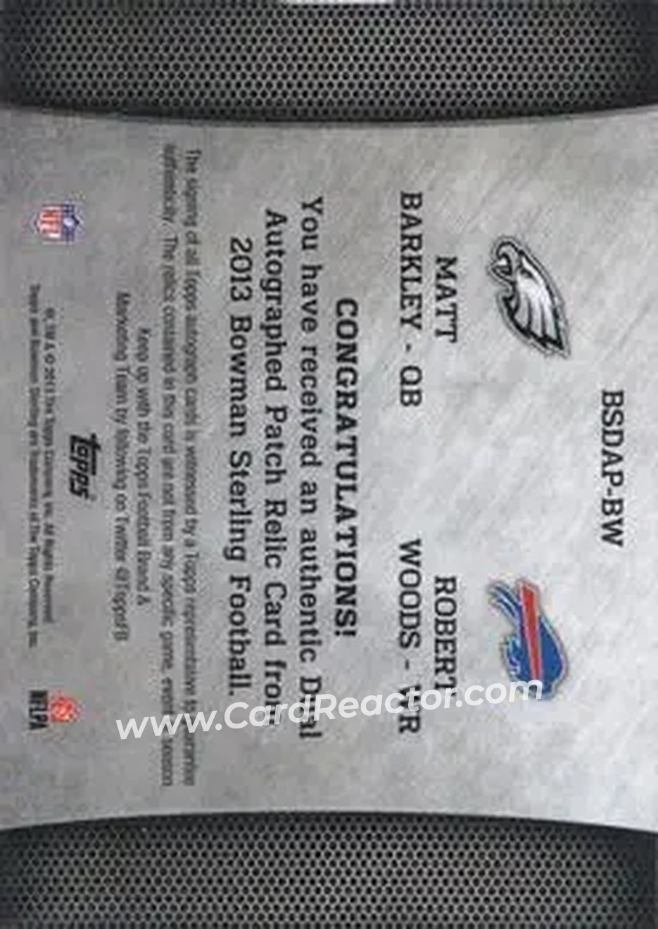 2013 Bowman Sterling - Dual Autographed Relic Patches #BSDAP-BW - Matt Barkley - Robert Woods AU, MEM, SN5 - Philadelphia Eagles - Buffalo Bills - Back 2013 Bowman Sterling - Dual Autographed Relic Patches #BSDAP-BW - Matt Barkley - Robert Woods AU, MEM, SN5 - Philadelphia Eagles - Buffalo Bills - Back