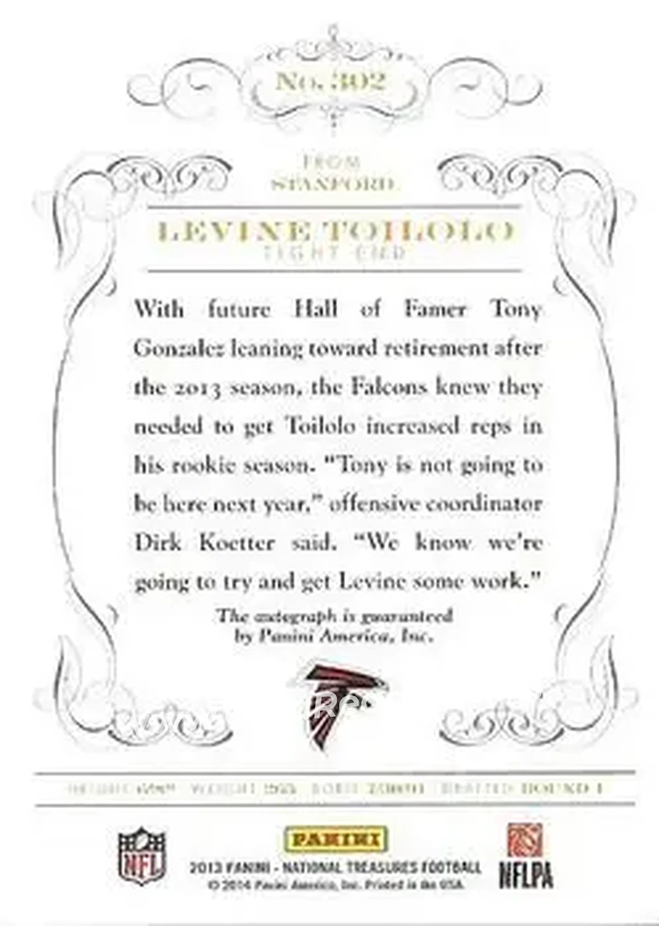 2013 Panini National Treasures #302 - Levine Toilolo - Atlanta Falcons - Back 2013 Panini National Treasures #302 - Levine Toilolo - Atlanta Falcons - Back
