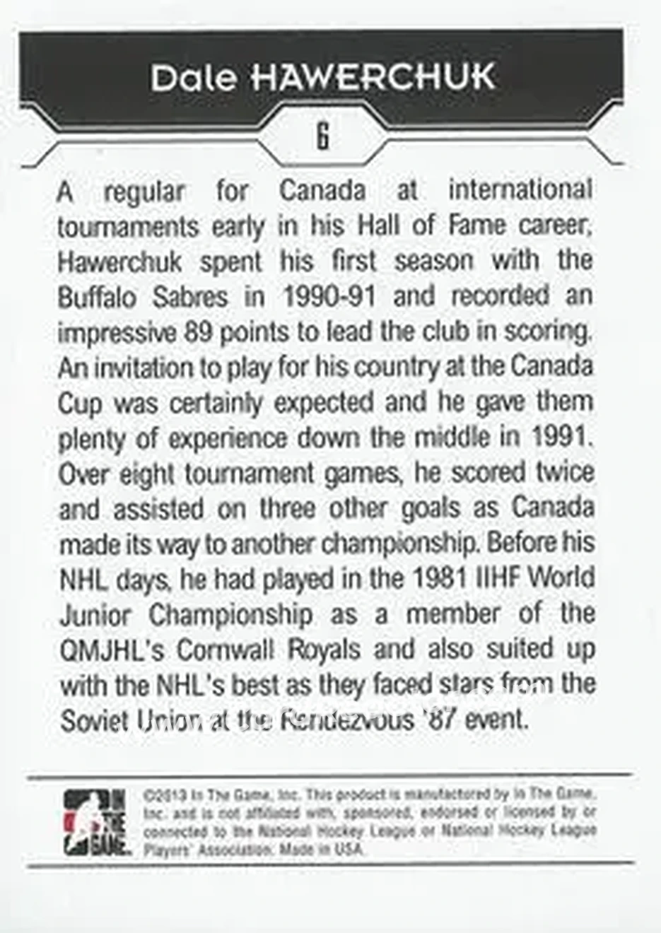 2013-14 In The Game Decades 1990s #6 - Dale Hawerchuk - Canada - Back