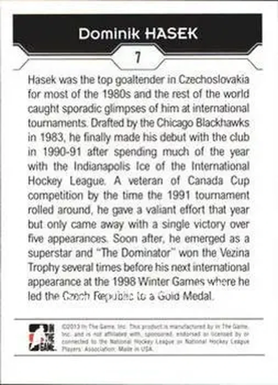 2013-14 In The Game Decades 1990s #7 - Dominik Hasek - Czechoslovakia - Back