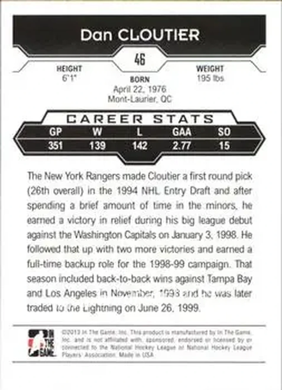 2013-14 In The Game Decades 1990s #46 - Dan Cloutier - New York Rangers - Back