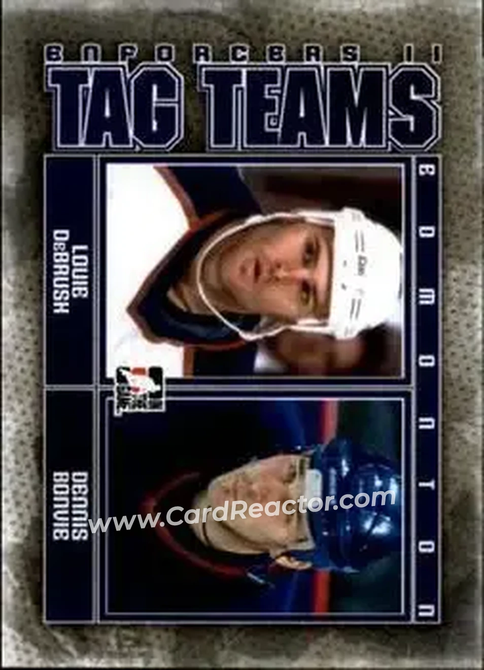 2013-14 In The Game Enforcers #120 - Louie DeBrusk - Dennis Bonvie TT - Edmonton Oilers - Edmonton Oilers - Front 2013-14 In The Game Enforcers #120 - Louie DeBrusk - Dennis Bonvie TT - Edmonton Oilers - Edmonton Oilers - Front