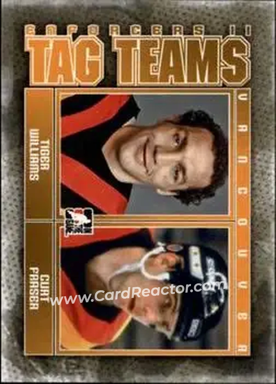2013-14 In The Game Enforcers #121 - Tiger Williams - Curt Fraser TT - Vancouver Canucks - Vancouver Canucks - Front 2013-14 In The Game Enforcers #121 - Tiger Williams - Curt Fraser TT - Vancouver Canucks - Vancouver Canucks - Front