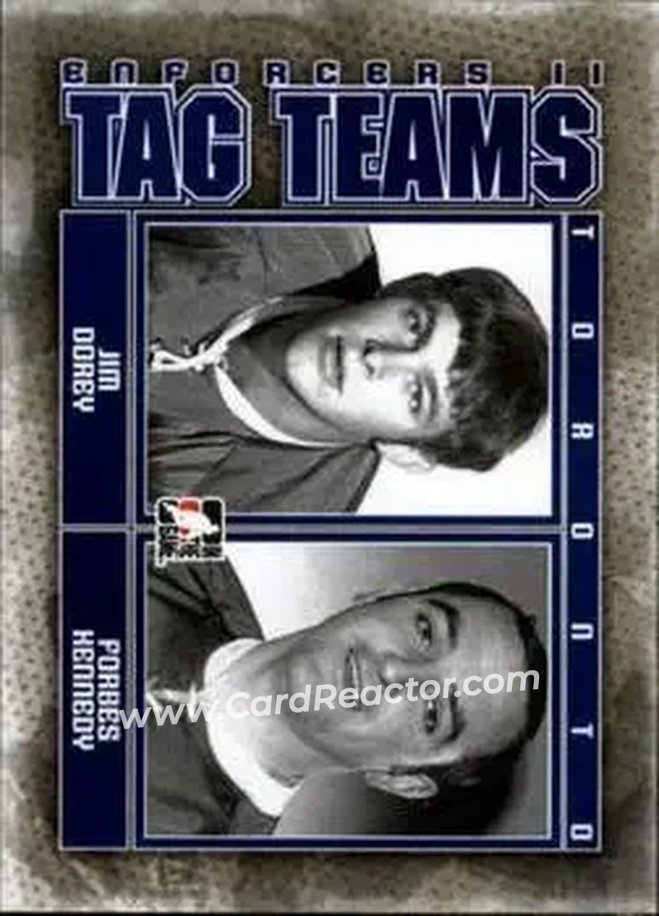 2013-14 In The Game Enforcers #125 - Jim Dorey - Forbes Kennedy TT - Toronto Maple Leafs - Toronto Maple Leafs - Front