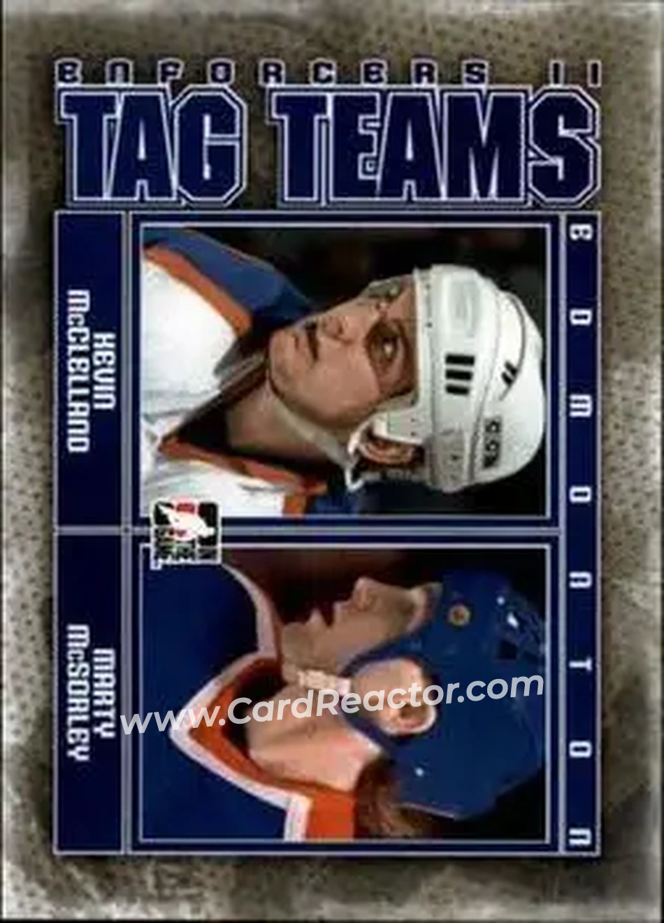 2013-14 In The Game Enforcers #126 - Kevin McClelland - Marty McSorley TT - Edmonton Oilers - Edmonton Oilers - Front