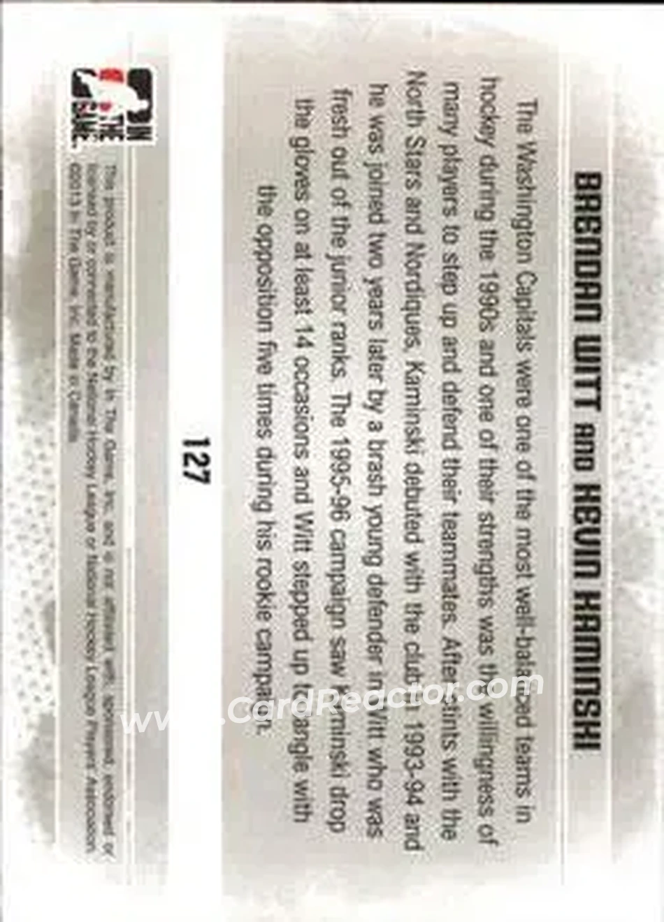2013-14 In The Game Enforcers #127 - Brendan Witt - Kevin Kaminski TT - Washington Capitals - Washington Capitals - Back 2013-14 In The Game Enforcers #127 - Brendan Witt - Kevin Kaminski TT - Washington Capitals - Washington Capitals - Back