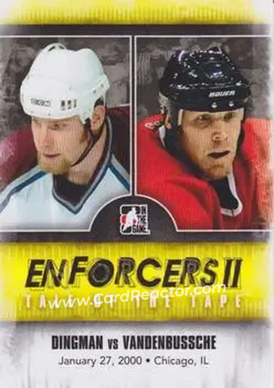 2013-14 In The Game Enforcers #134 - Chris Dingman - Ryan VandenBussche TOTT - Colorado Avalanche - Chicago Blackhawks - Front 2013-14 In The Game Enforcers #134 - Chris Dingman - Ryan VandenBussche TOTT - Colorado Avalanche - Chicago Blackhawks - Front