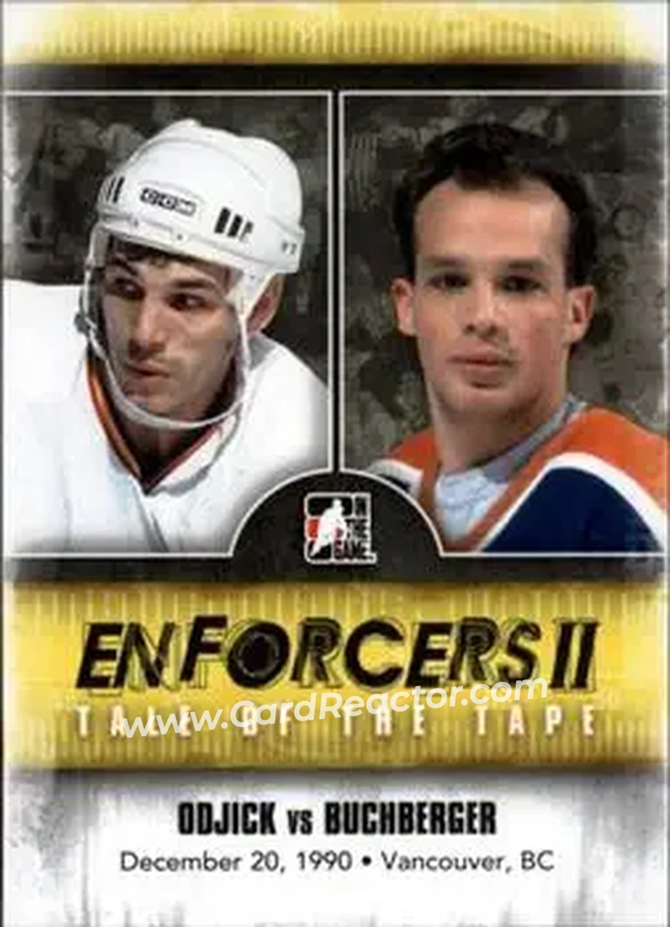 2013-14 In The Game Enforcers #139 - Gino Odjick - Kelly Buchberger TOTT - Vancouver Canucks - Edmonton Oilers - Front