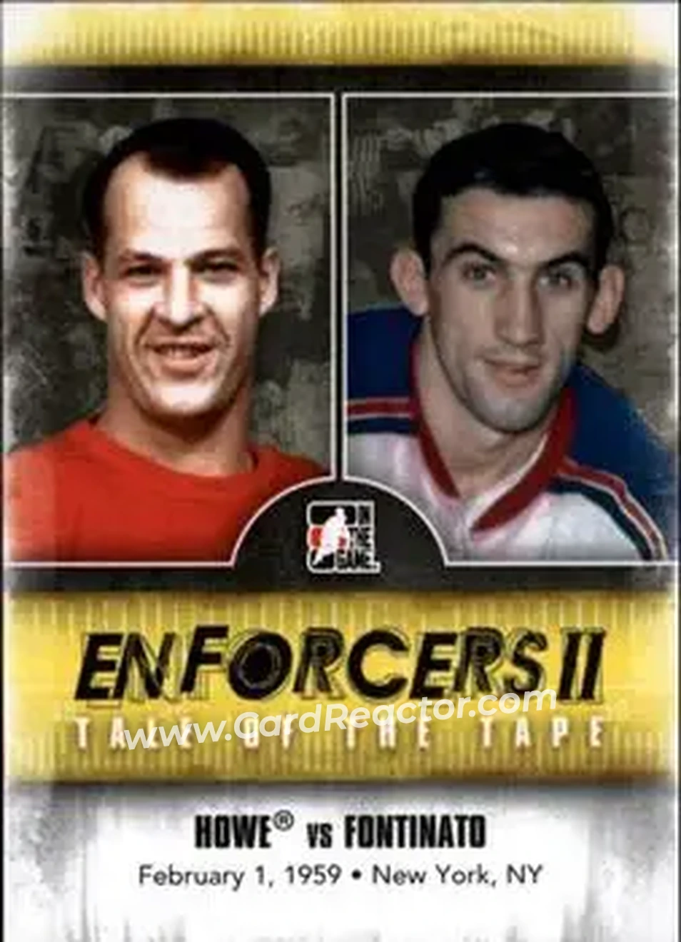 2013-14 In The Game Enforcers #140 - Gordie Howe - Lou Fontinato TOTT - Detroit Red Wings - New York Rangers - Front