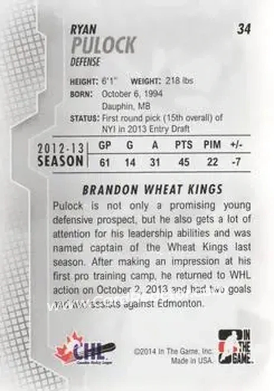 2013-14 In The Game Heroes and Prospects #34 - Ryan Pulock - Brandon Wheat Kings - Back 2013-14 In The Game Heroes and Prospects #34 - Ryan Pulock - Brandon Wheat Kings - Back