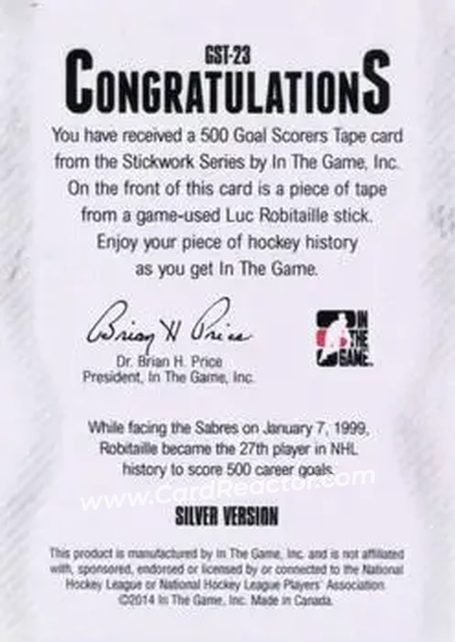 2013-14 In The Game StickWork - 500 Goal Scorer Tape Silver #GST-23 - Luc Robitaille - Los Angeles Kings - Back