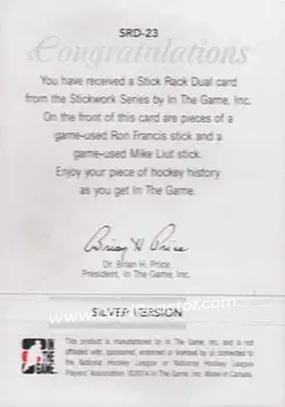 2013-14 In The Game StickWork - Stickrack Dual Silver #SRD-23 - Ron Francis - Mike Liut MEM, PR14 - Hartford Whalers - Hartford Whalers - Back