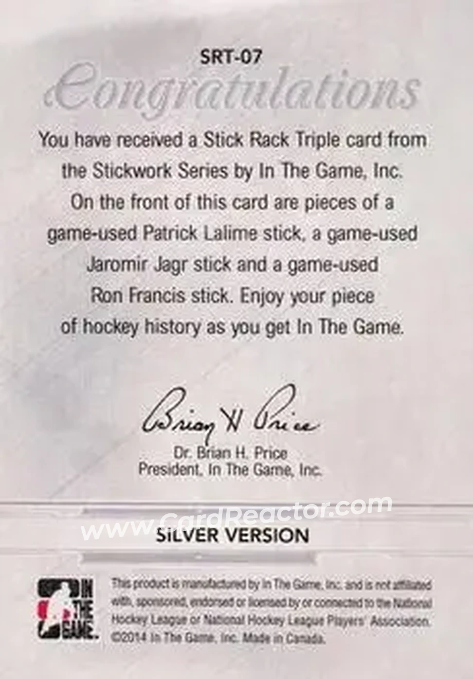 2013-14 In The Game StickWork - Stickrack Triple Silver #SRT-07 - Patrick Lalime - Jaromir Jagr - Ron Francis MEM, PR14 - Pittsburgh Penguins - Pittsburgh Penguins - Back
