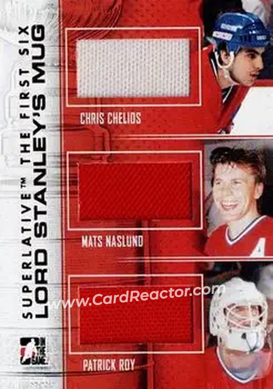 2013-14 In The Game Superlative The First Six - Lord Stanley's Mug Triple Jerseys #LSM-05 - Chris Chelios - Mats Naslund - Patrick Roy MEM, SN14 - Montreal Canadiens - Montreal Canadiens - Front