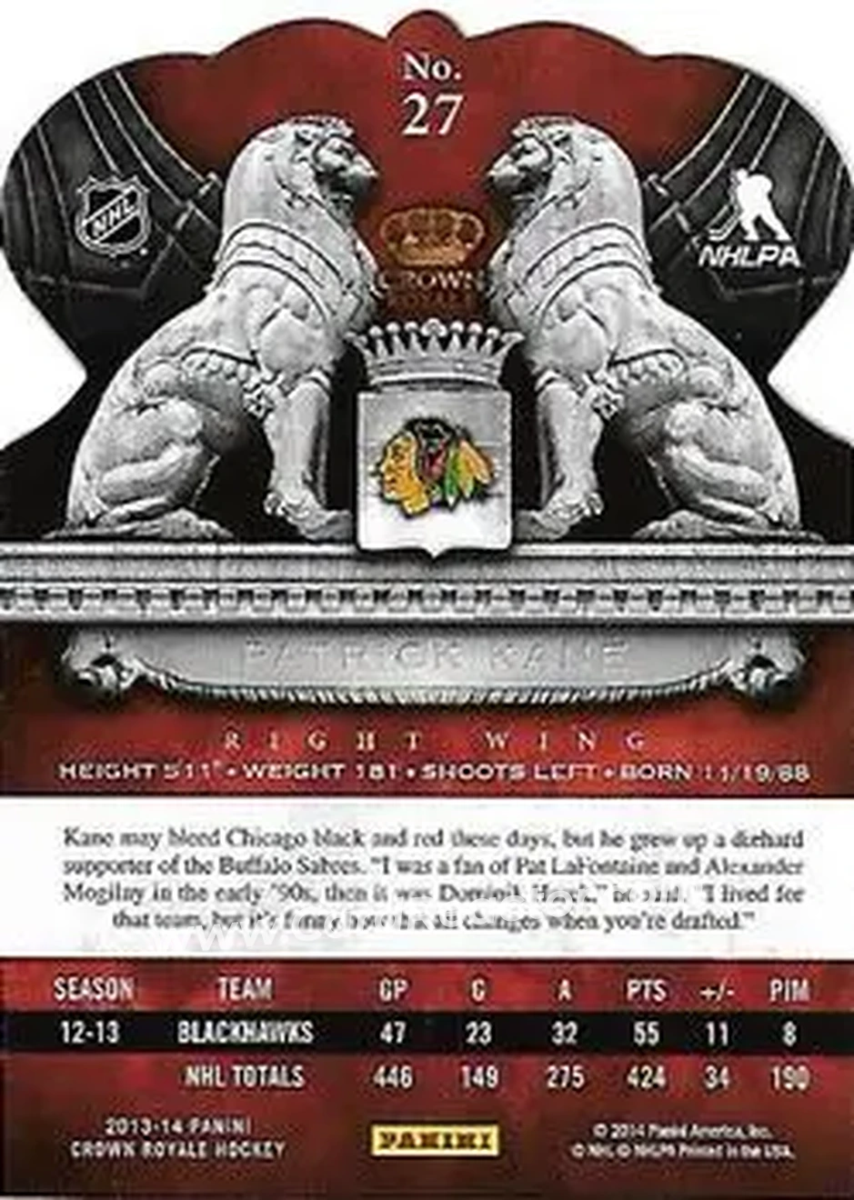 2013-14 Panini Crown Royale #27 - Patrick Kane - Chicago Blackhawks - Back 2013-14 Panini Crown Royale #27 - Patrick Kane - Chicago Blackhawks - Back
