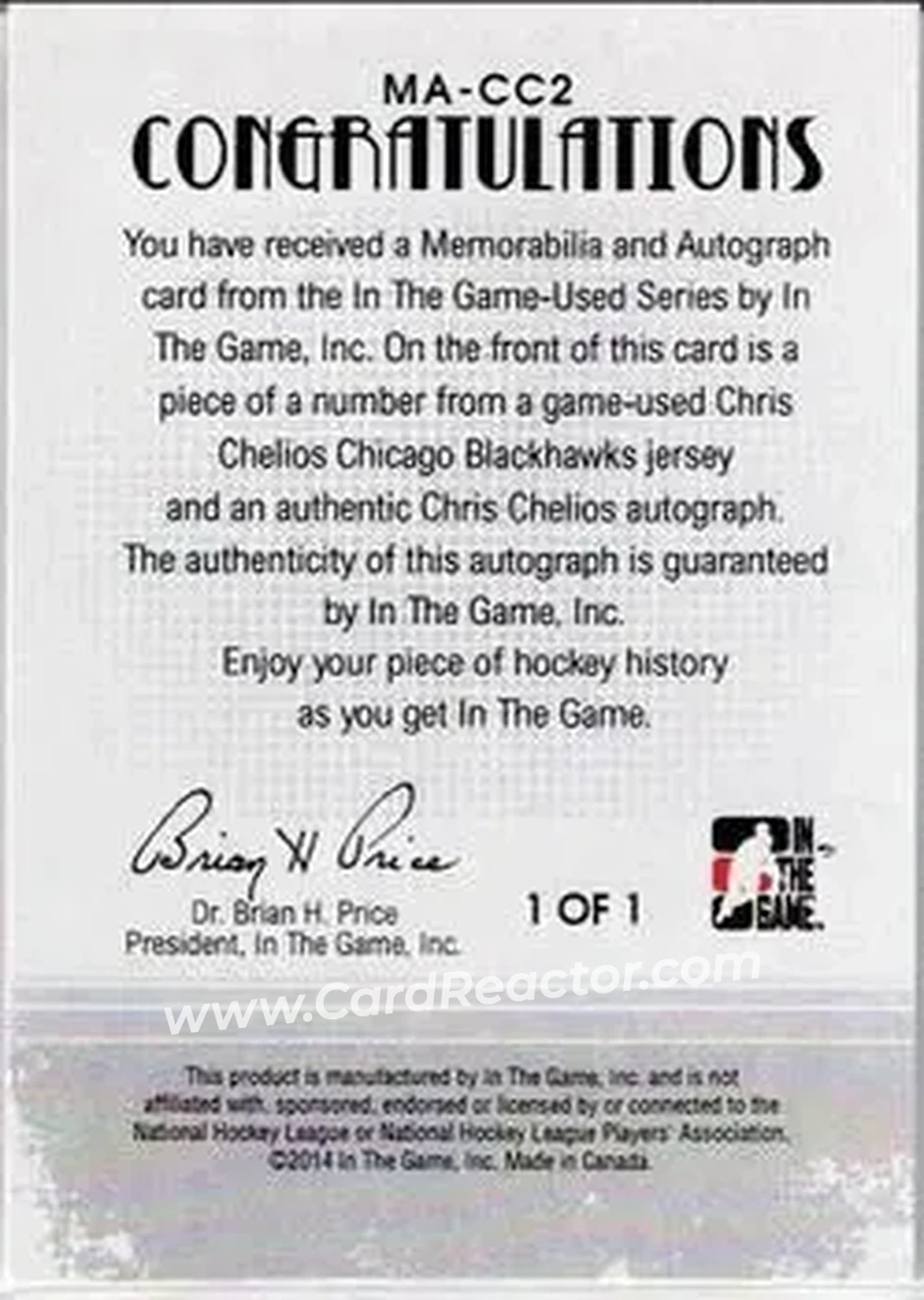 2013-14 In The Game Used - Memorabilia and Autograph #MA-CC2 - Chris Chelios - Chicago Blackhawks - Back 2013-14 In The Game Used - Memorabilia and Autograph #MA-CC2 - Chris Chelios - Chicago Blackhawks - Back