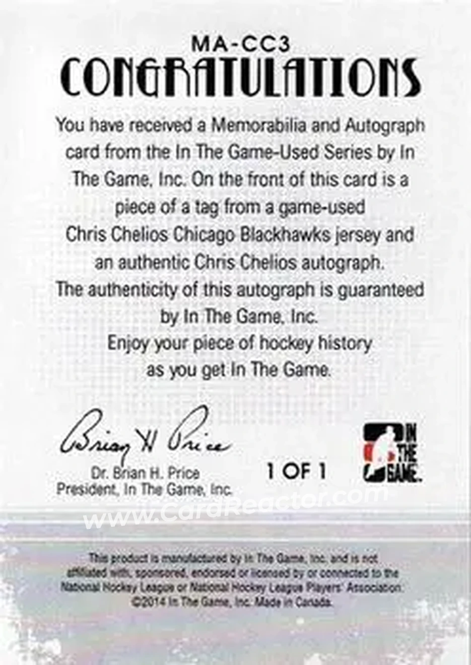 2013-14 In The Game Used - Memorabilia and Autograph #MA-CC3 - Chris Chelios - Chicago Blackhawks - Back 2013-14 In The Game Used - Memorabilia and Autograph #MA-CC3 - Chris Chelios - Chicago Blackhawks - Back