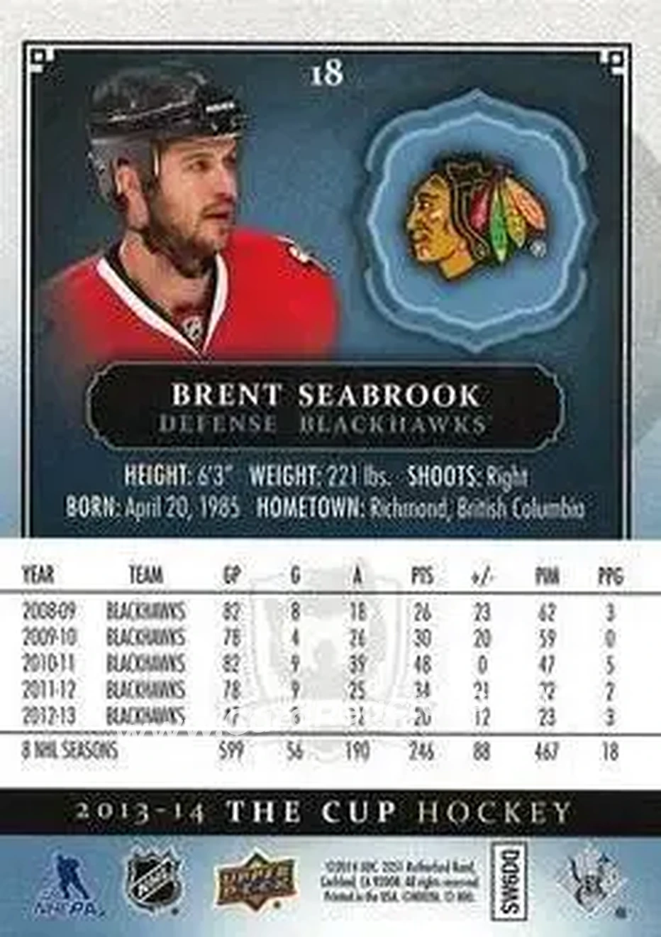 2013-14 Upper Deck The Cup #18 - Brent Seabrook - Chicago Blackhawks - Back 2013-14 Upper Deck The Cup #18 - Brent Seabrook - Chicago Blackhawks - Back