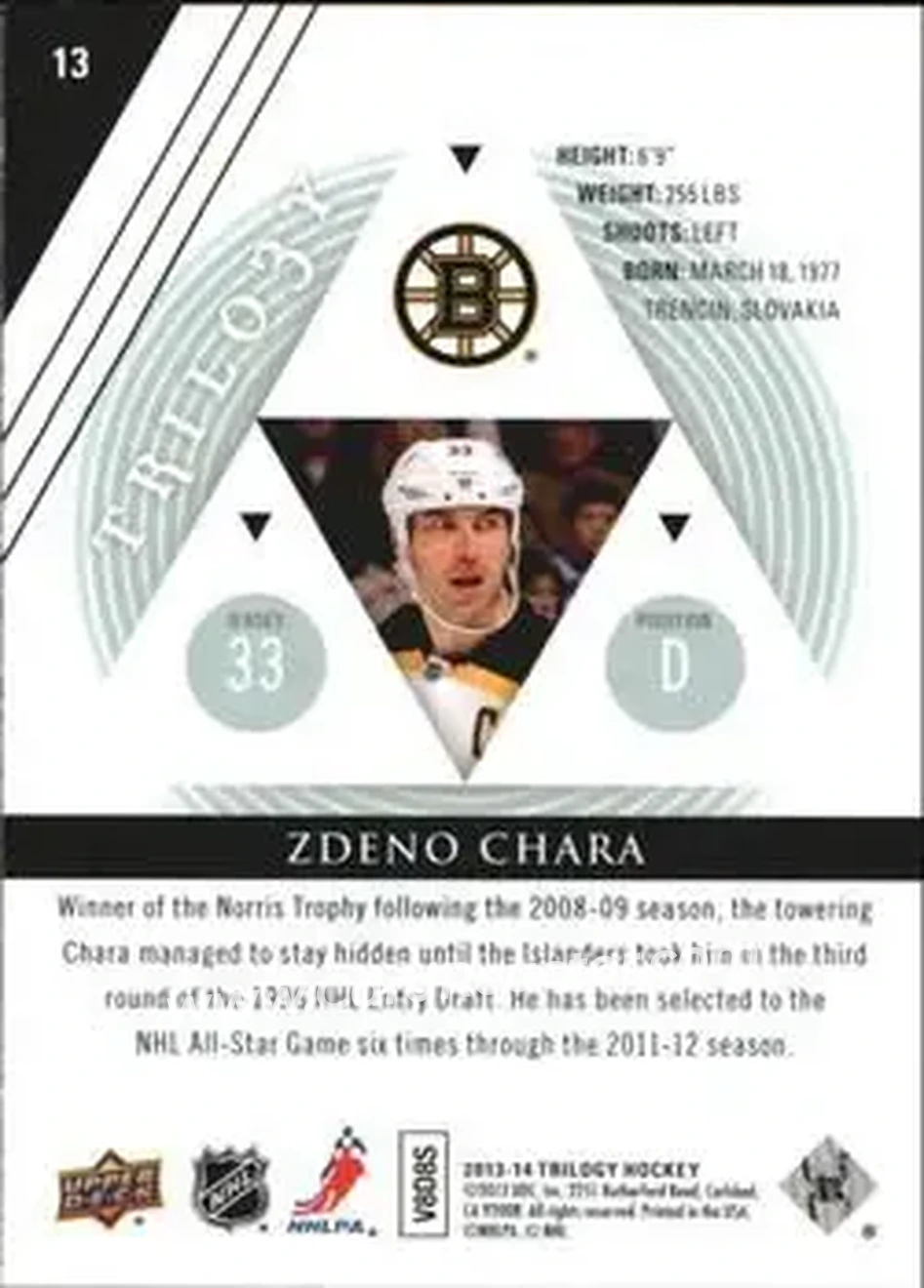 2013-14 Upper Deck Trilogy #13 - Zdeno Chara - Boston Bruins - Back 2013-14 Upper Deck Trilogy #13 - Zdeno Chara - Boston Bruins - Back