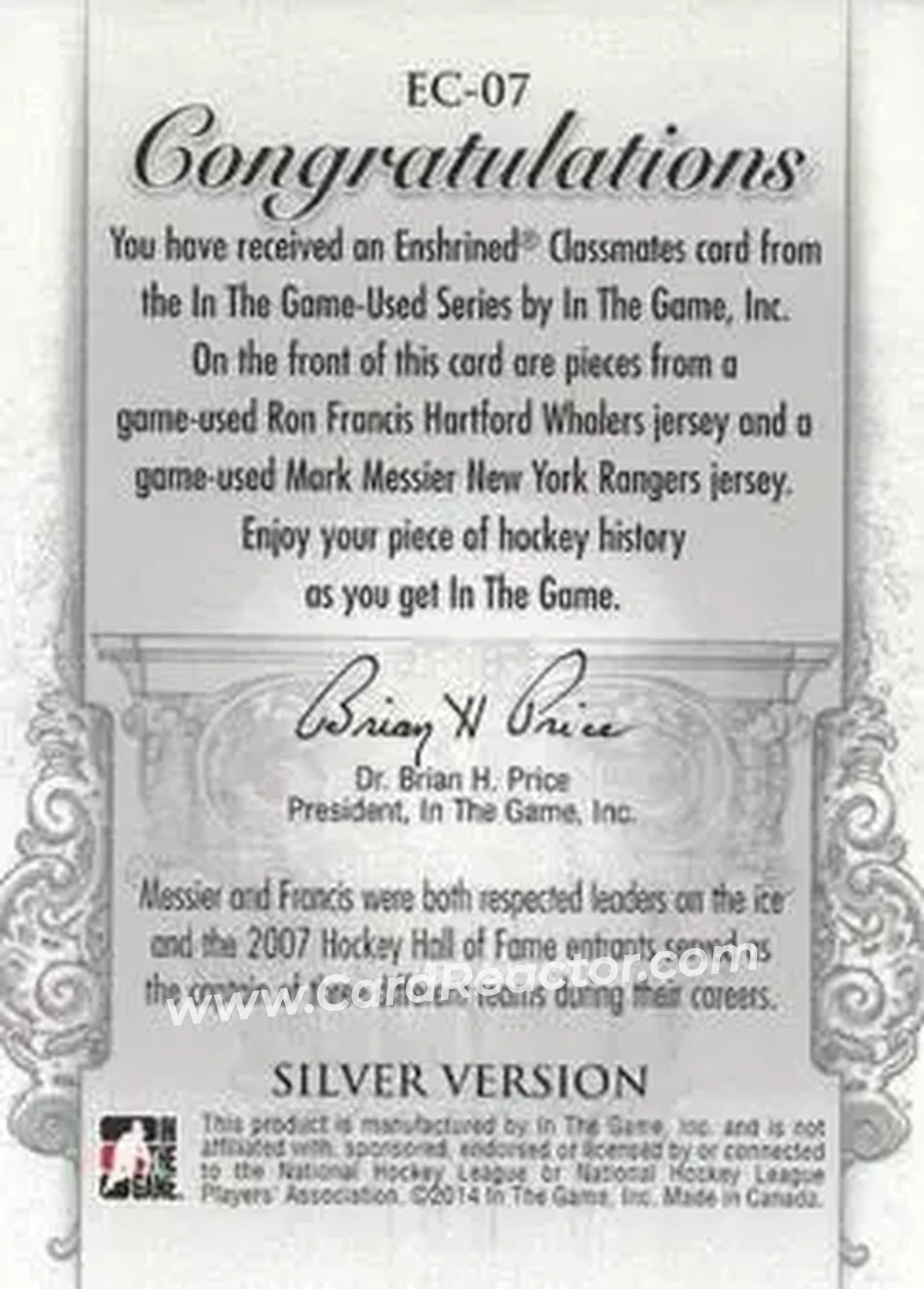 2013-14 In The Game Used - Enshrined Classmates Silver Version #EC-07 - Ron Francis - Mark Messier MEM, PR50 - Hartford Whalers - New York Rangers - Front