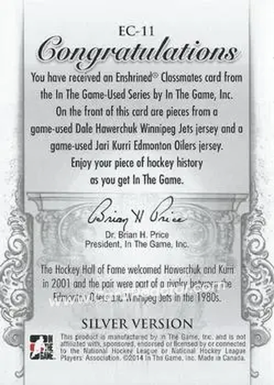 2013-14 In The Game Used - Enshrined Classmates Silver Version #EC-11 - Dale Hawerchuk - Jari Kurri MEM, PR50 - Winnipeg Jets - Edmonton Oilers - Back