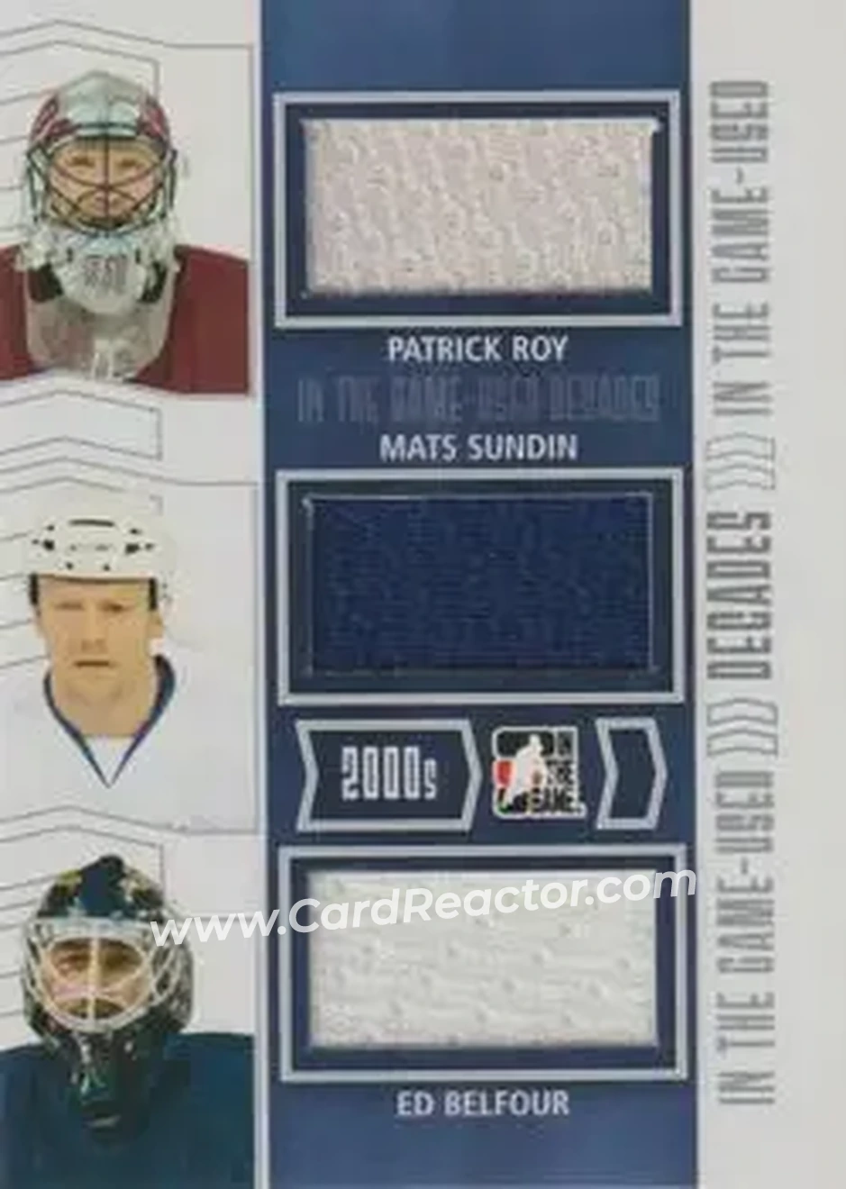 2013-14 In The Game Used - Decades Triple Jerseys Silver #D-06 - Patrick Roy - Mats Sundin - Ed Belfour MEM, PR60 - Colorado Avalanche - Vancouver Canucks - Toronto Maple Leafs - Front