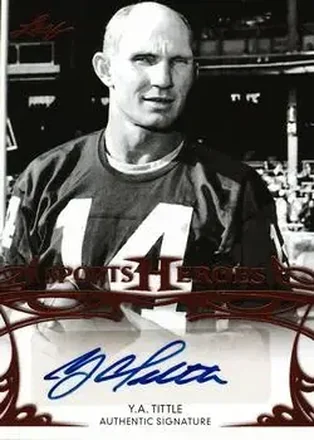 2013 Leaf Sports Heroes #BA-YAT - Y.A. Tittle