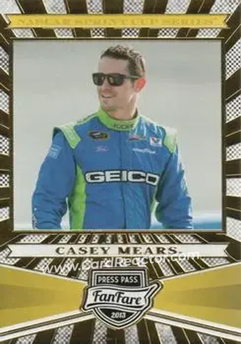 2013 Press Pass Fanfare #40 - Casey Mears - Germain Racing - Front