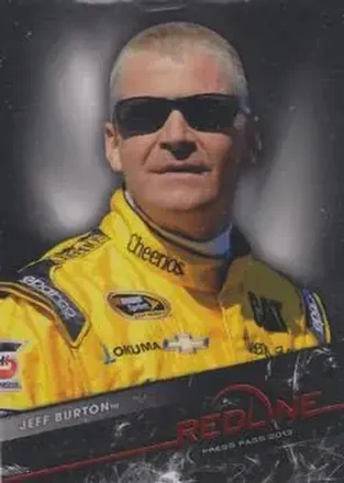 2013 Press Pass Redline #10 - Jeff Burton - Richard Childress Racing