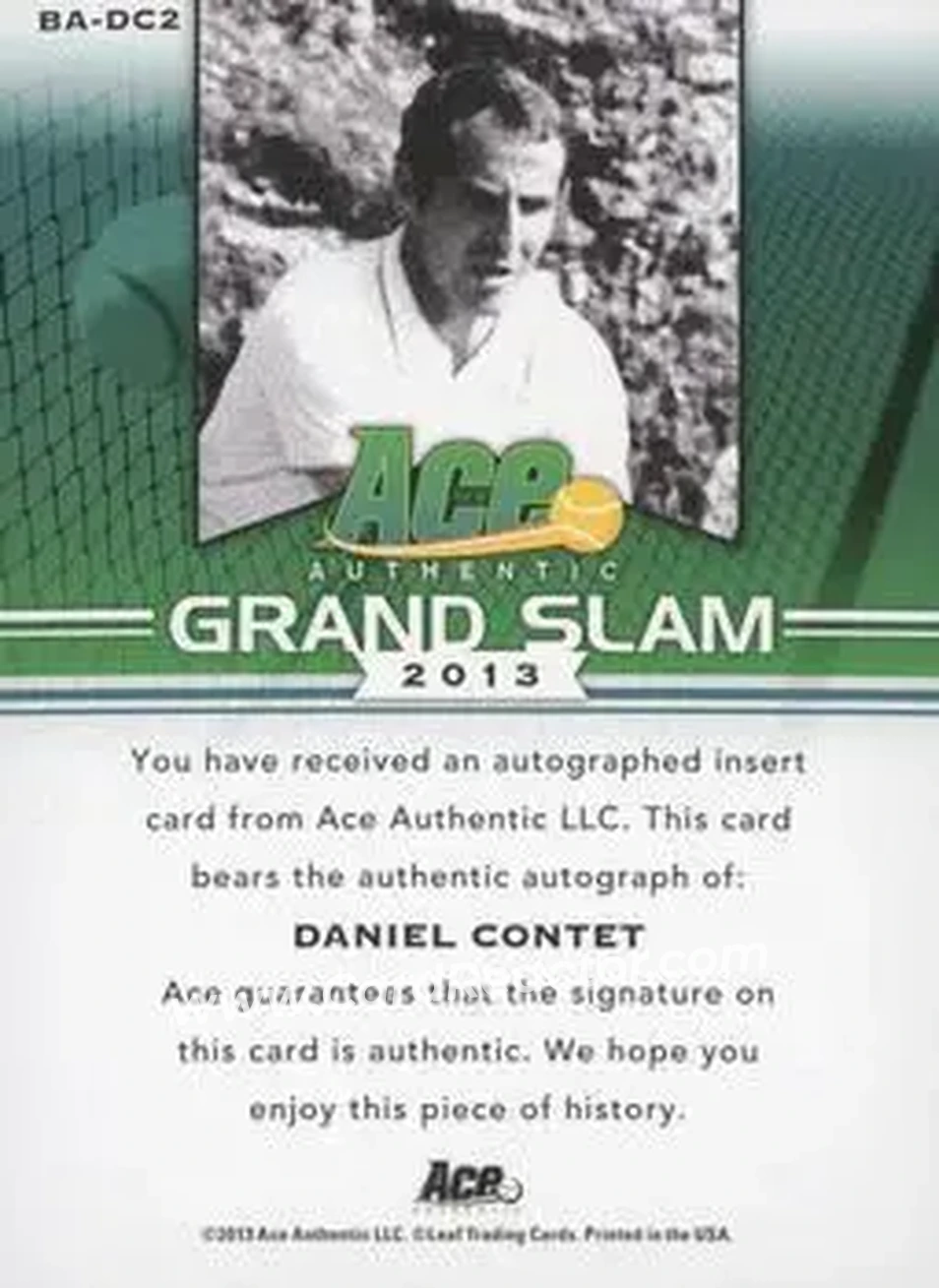 2013 Leaf Ace Authentic Grand Slam #BA-DC2 - Daniel Contet - Back 2013 Leaf Ace Authentic Grand Slam #BA-DC2 - Daniel Contet - Back