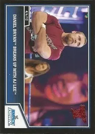 2013 Topps Best of WWE #3 Daniel Bryan Breaks up with AJ Lee
