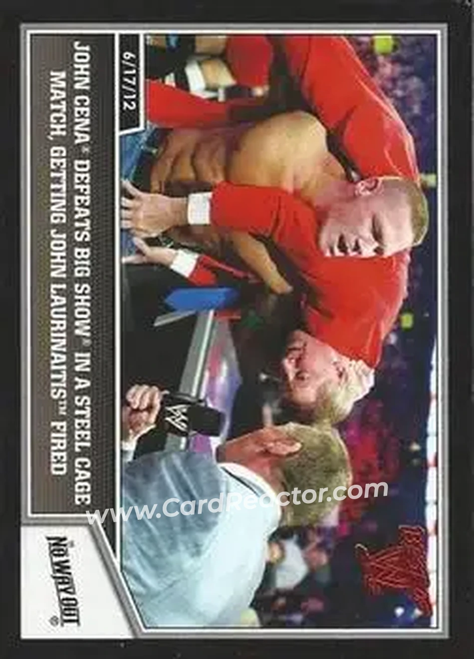2013 Topps Best of WWE #19 - John Cena Defeats Big Show in a Steel Cage Match, Getting John Laurinaitis Fired - Front